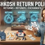 OshKosh Return Policy Explained — Returns, Refunds & Exchanges